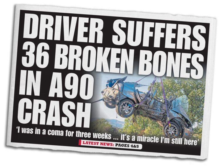 An Evening Express story about Doom's accident headlined: Driver Suffers 36 broken bones in A90 Crash