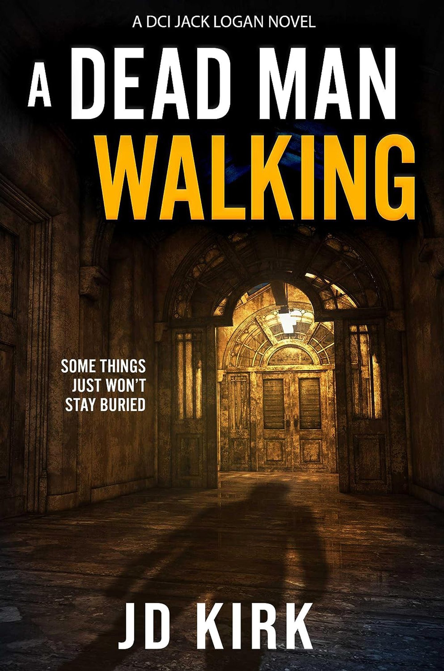 The book cover of the 18th instalment of the DCI Jack Logan series, A Dead Man Walking, 