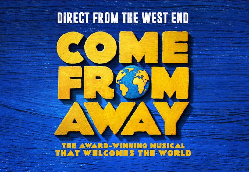 A poster for Come From Away, which is one of the shows coming to Aberdeen in 2024