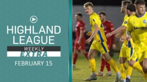 Watch: Highland League Weekly EXTRA – Highlights of Brora Rangers v Buckie Thistle