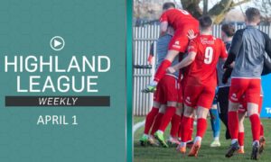 Highland League Weekly features exclusive highlights of the GPH Builders Merchants Highland League Cup final between Brora Rangers and Fraserburgh, plus the  league clash between Deveronvale and title-chasing Buckie Thistle.