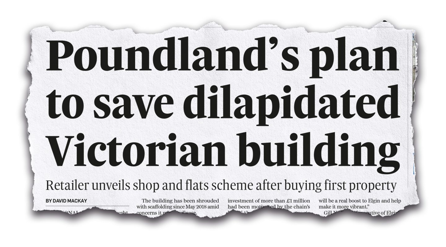 Newspaper cutout reading "Poundland's plan to save dilapidated Victorian building" 