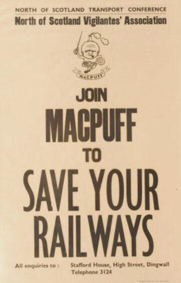 A poster from the MacPuff campaign, formed to try and protect Highland railway links from the Beeching cuts. 