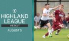 Highland League Weekly for August 5 is out now.