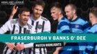 Highland League Weekly's game of the weekend highlights come from Fraserburgh v Banks o' Dee.