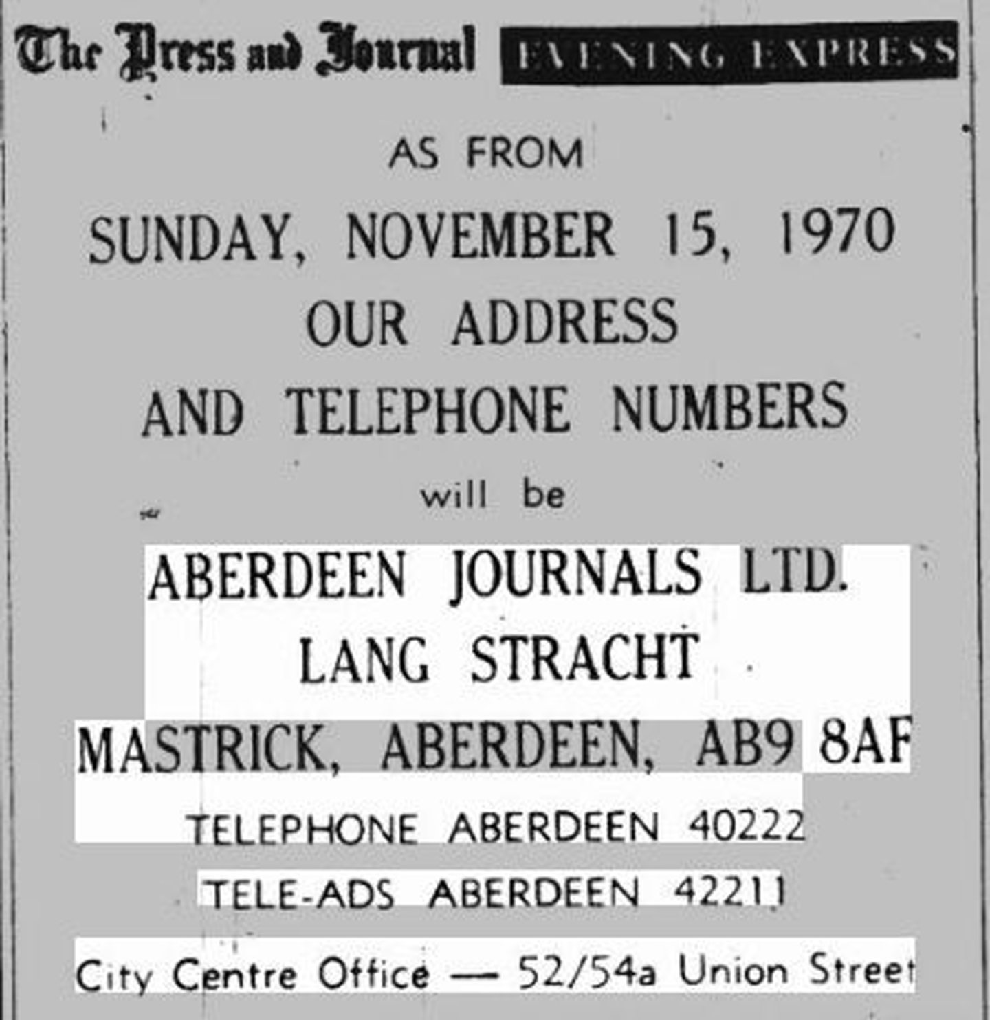 A notice appeared in the paper advertising the new address in 1970.