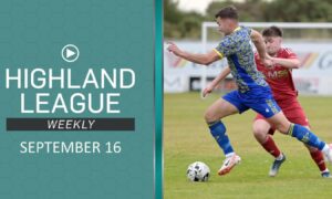 Highland League Weekly for September 16 features main game highlights from Lossiemouth against Nairn County.