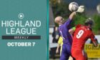 This episode of Highland League Weekly features Brora Rangers v Buckie Thistle.