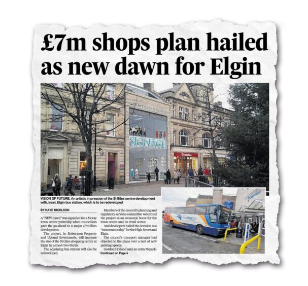 Ragout of Press and Journal headline reading "£7m shops plan hailed as new dawn for Elgin". 