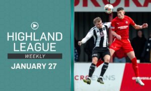 Brora Rangers v Fraserburgh is one of the featured games in the latest episode of Highland League Weekly.