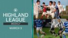 Highland League Weekly has highlights of BOTH Highland League Cup semi-final ties.