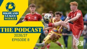 WATCH FREE: Highland League Weekly – ‘Maverick’ helps Lossie beat Forres in Moray derby, while Aberdeen loanees star for Huntly, Keith