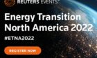 Energy Transition North America event  Picture shows; Energy Transition North America. US. Supplied by Reuters Events Date; Unknown