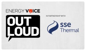 Tune in to the second episode of Energy Voice's podcast series: Powering Change with SSE.