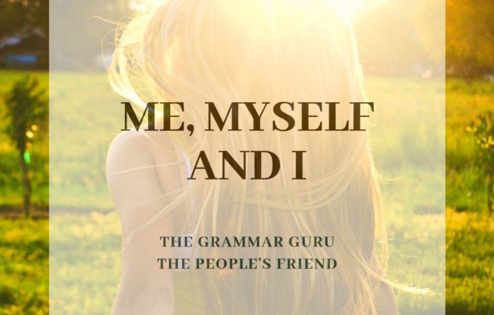 How to use the words me, myself and I