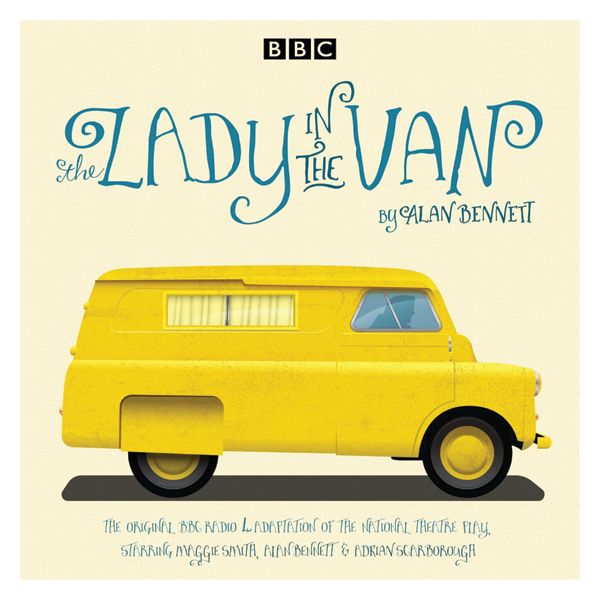 The Lady In The Van - Alan Bennett