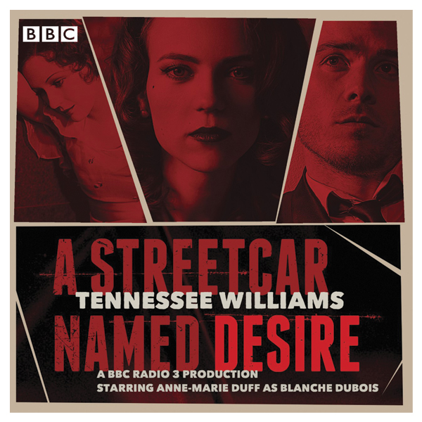 A Streetcar Named Desire - Tennessee Williams audiobook