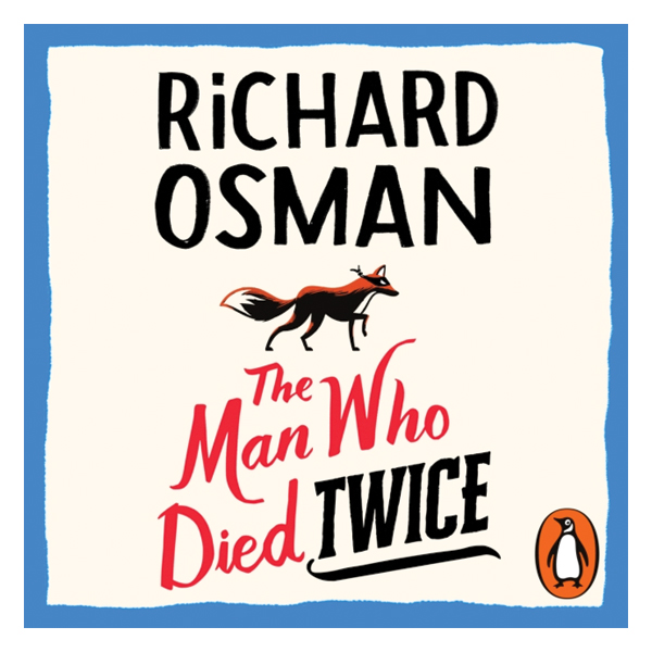 The Man Who Died Twice - Richard Osman audiobook