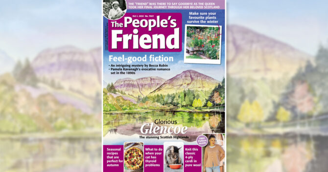 Cover of The People's Friend OCtober 1st issue illustrated with Glencoe