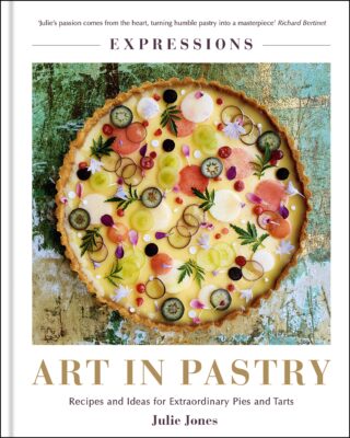 Cover of Art In Pastry by Julie Jones book, featuring a colourful circle tart