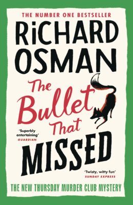 Book cover for The Bullet That Missed by Richard Osman with green border and silhouette of a fox