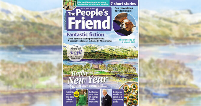 The cover of The People's Friend issue dated 31st December 2022 depicting Argyll landscape