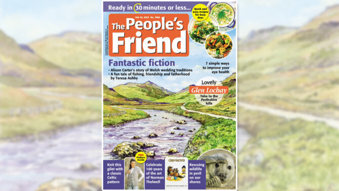 Cover of The People's Friend February 25 issue with illustration of Glen Lochay