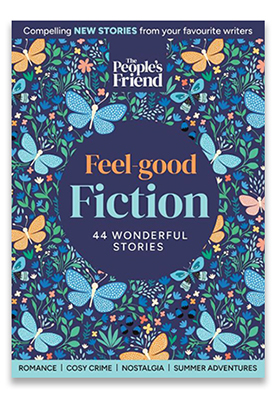 Front cover of Feel Good Fiction Bookazine from The People's Friend