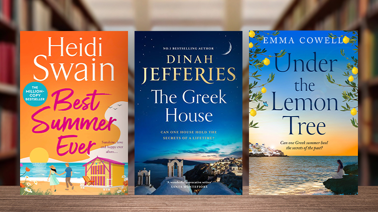 a selection of summer books for our top 5 summer reads. Covers includes: Best Summer Ever by Heidi Swain, The Greek House by Dinah Jefferies, and Under The Lemon Tree by Emma Cowell.