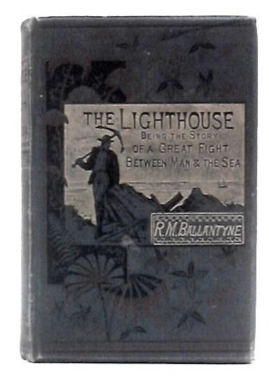 Ballantyne's book about his stay at Bell Rock Lighthouse. 