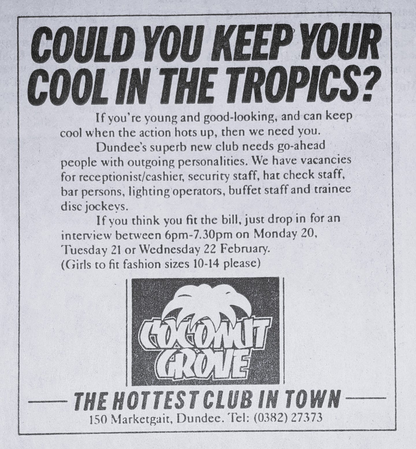 The 1984 advertisement looking for staff at Dundee's Coconut Grove nightclub