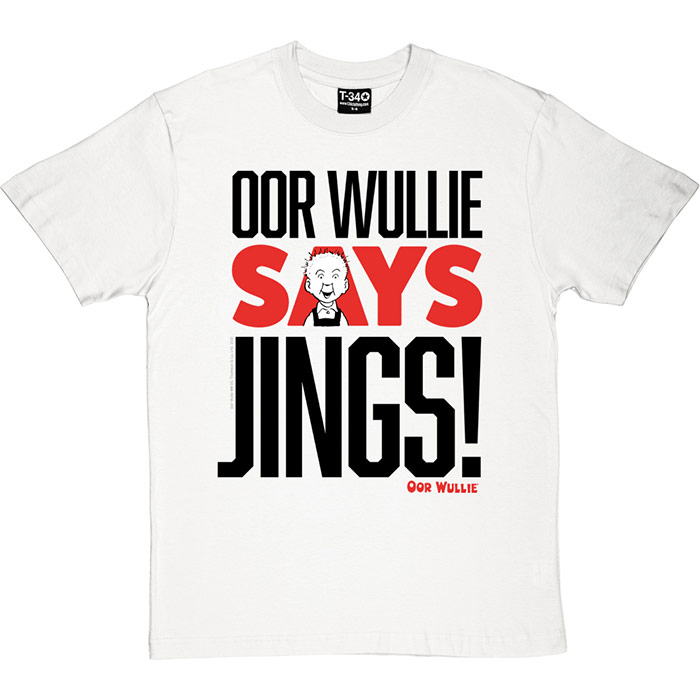 Oor Wullie Says Jings T-shirt