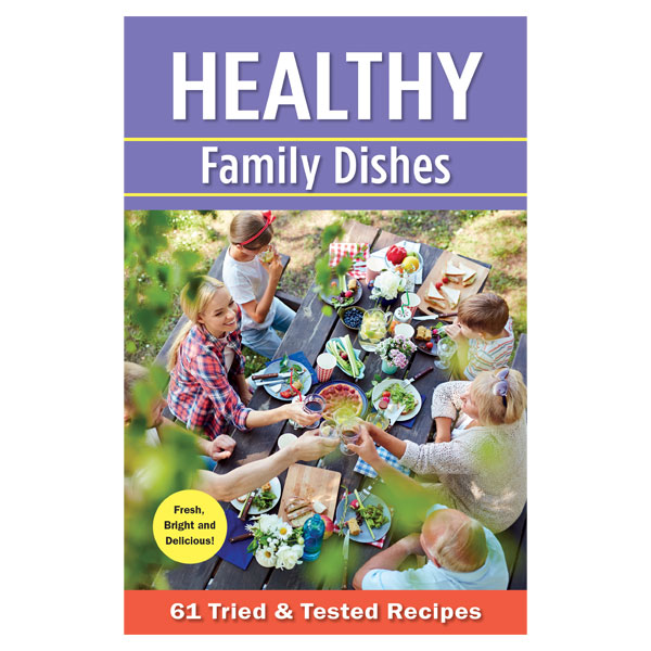 Healthy Family Dishes Cookbook