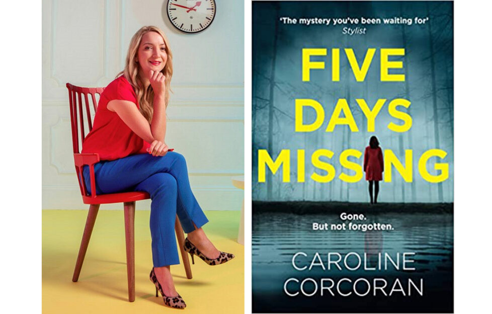 Caroline Corcoran and her latest book Five Days Missing