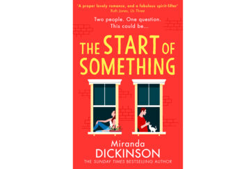 The Start of Something by Miranda Dickinson