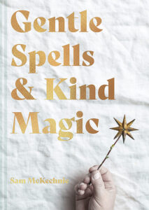 Gentle Spells and Kind Magic book cover