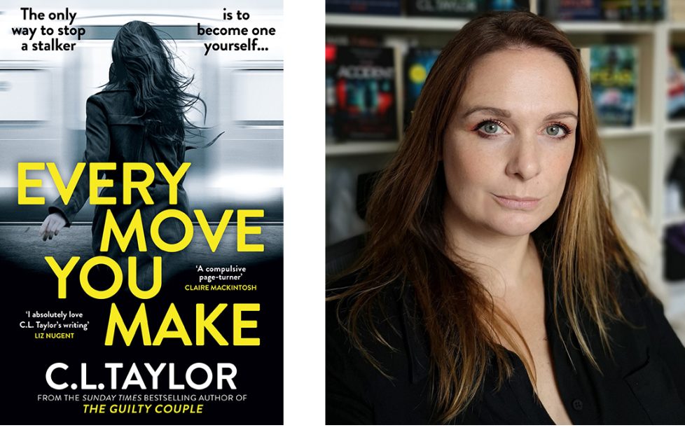C. L. Taylor and her new book, Every Move You Make