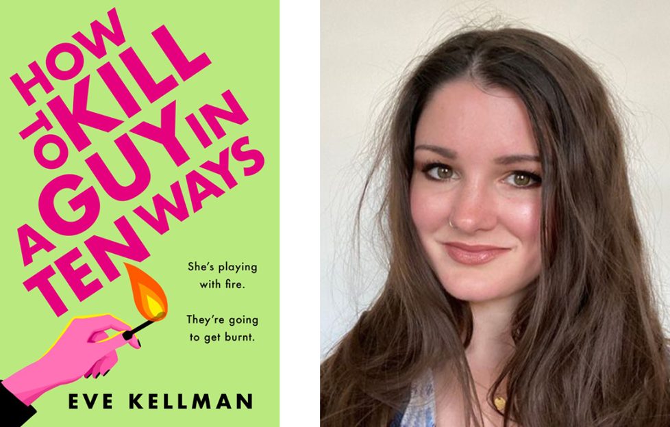 How To Kill A Guy In Ten Ways book cover alongside author Eve Kellman