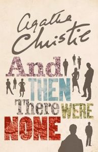 Agatha Christie's "And Then There Were None"