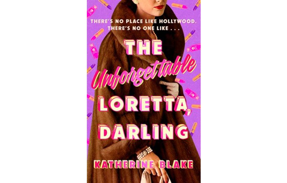 Front cover of The Unforgettable Loretta, Darling